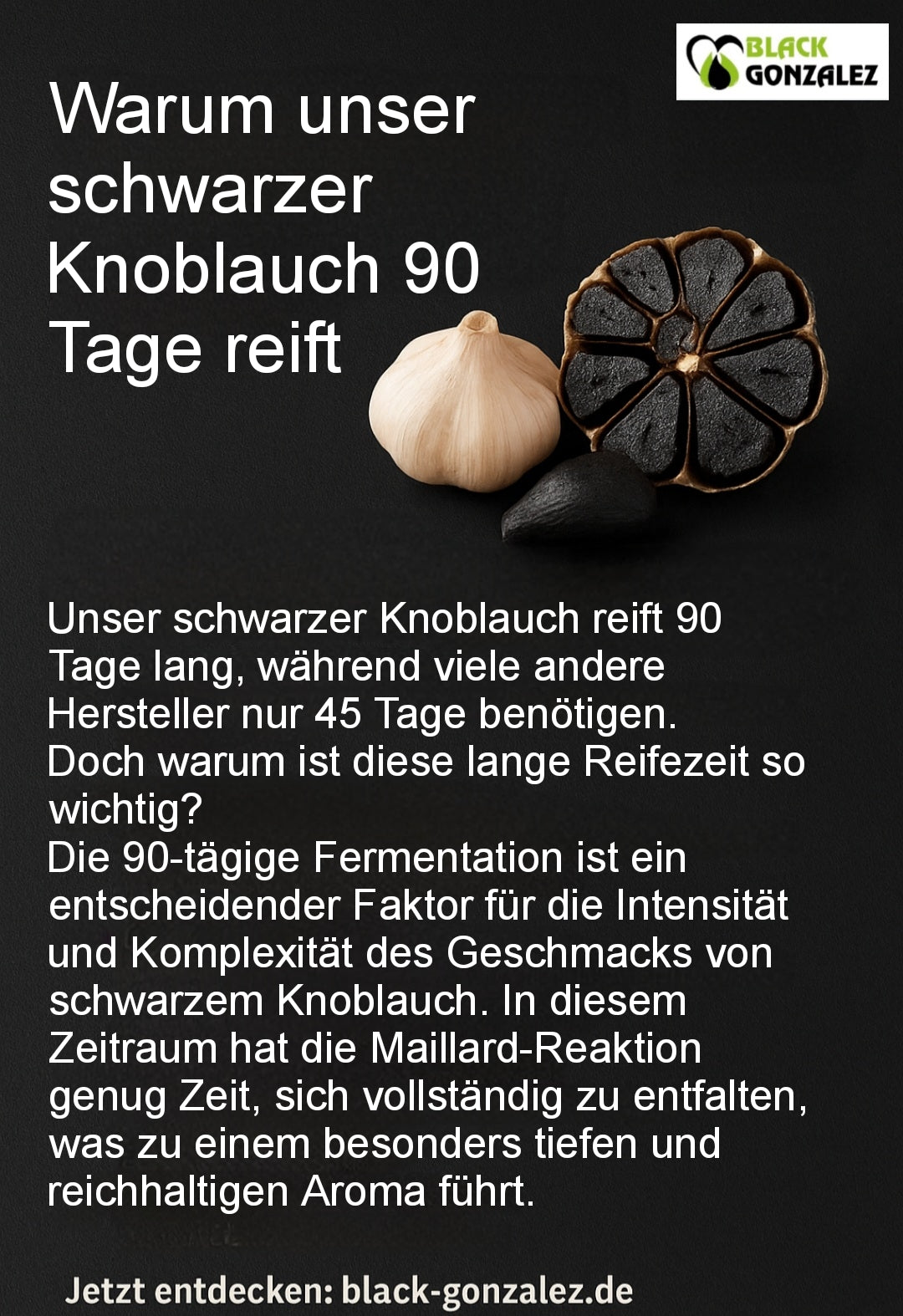 Grafik: Warum unser schwarzer Knoblauch 90 Tage reift